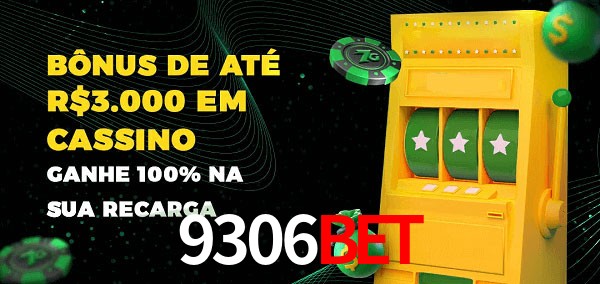 9306Bet melhor bônus de depósito